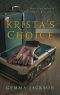 [Krista's War 03] • Krista's Choice